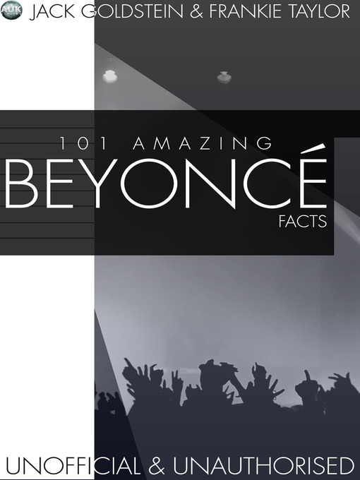 Title details for 101 Amazing Beyonce Facts by Jack Goldstein - Available